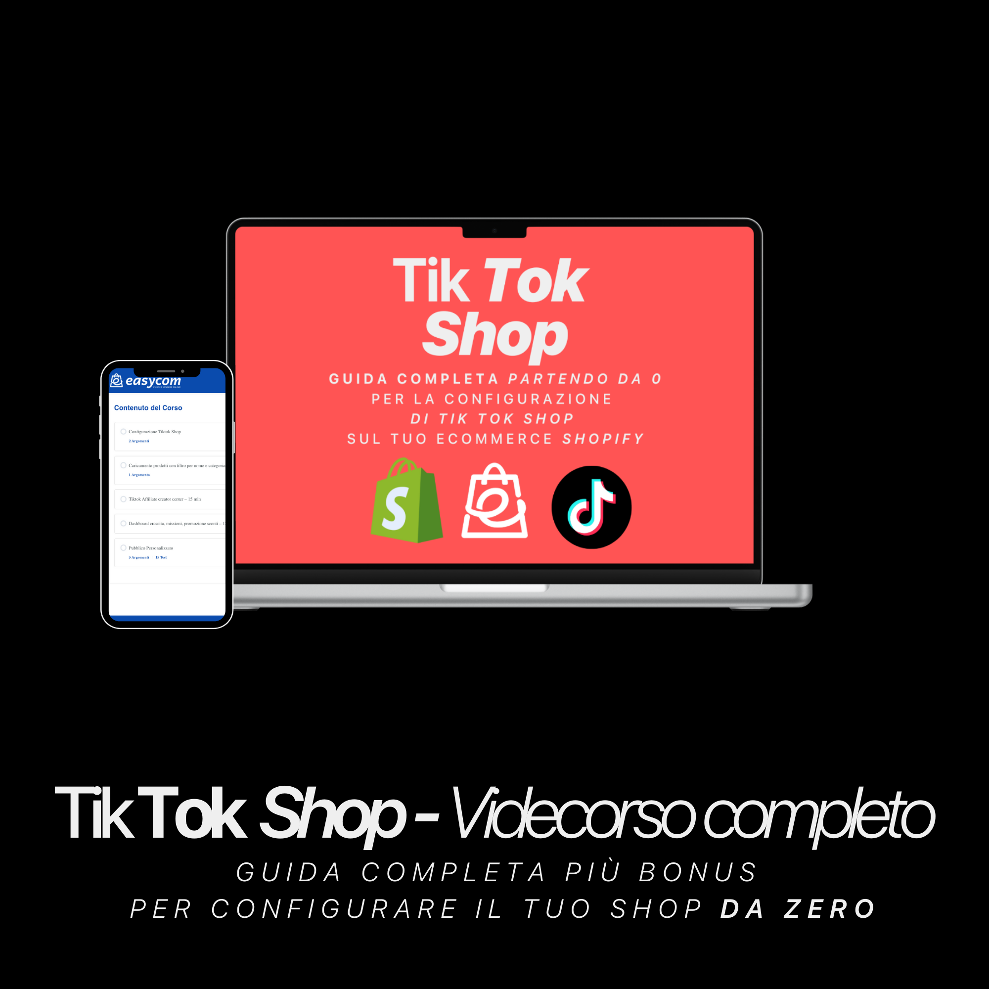 Easycom Academy | Video Corso TikTok Shop completo: configura e lancia il tuo store da zero